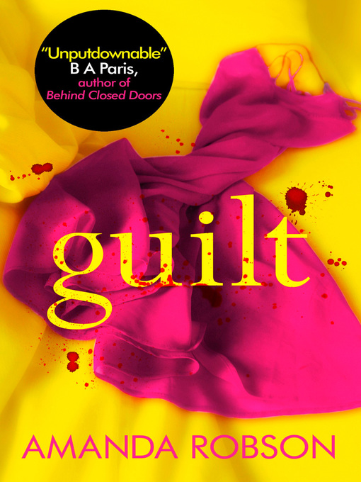 Title details for Guilt by Amanda Robson - Available